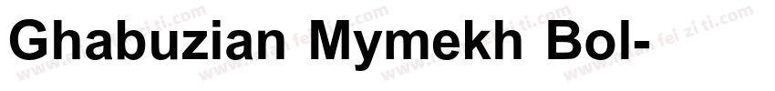 Ghabuzian Mymekh Bol字体转换
